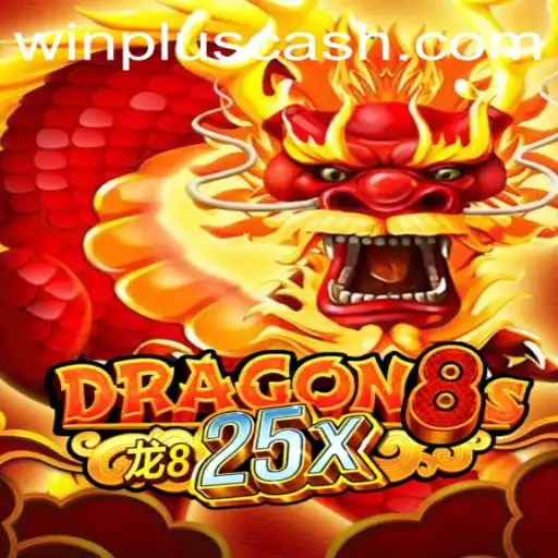 Exploring the Thrilling World of Dragon8s25x and Winning Strategies with WinPlus