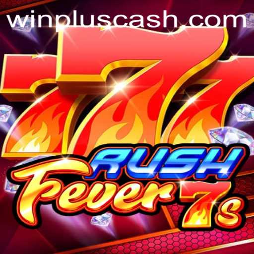 Discover the Excitement of RushFever7s: A Comprehensive Guide to Winning with WinPlus